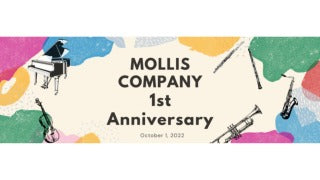 MOLLIS COMPANY 1st Anniversary